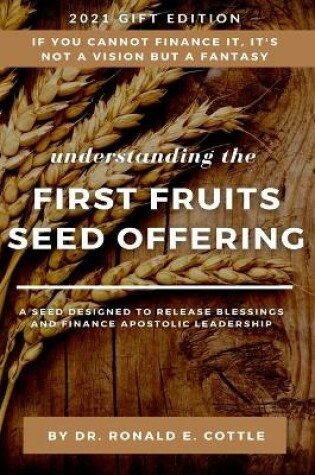 Cover of The First Fruits Seed Offering
