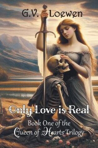 Cover of Only Love Is Real