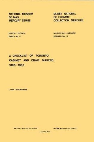 Cover of Checklist of Toronto cabinet and chair makers, 1800-1865