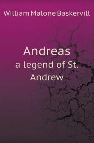 Cover of Andreas a Legend of St. Andrew