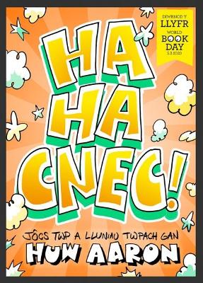 Book cover for Ha Ha Cnec!, Jôcs Twp a Lluniau Twpach