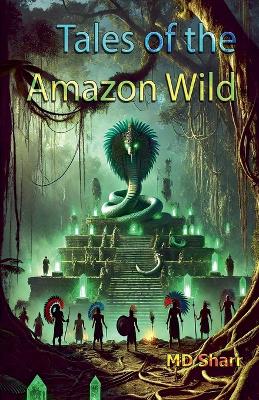 Cover of Tales of the Amazon Wild