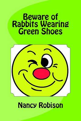 Book cover for Beware of Rabbits Wearing Green Shoes