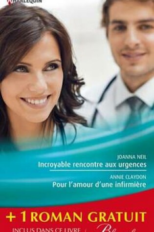 Cover of Incroyable Rencontre Aux Urgences - Pour L'Amour D'Une Infirmiere - Un Baiser Sans Consequence