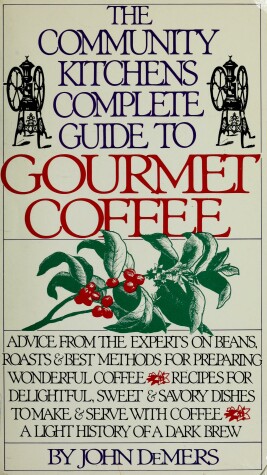 Book cover for The Community Kitchens Complete Guide to Gourmet Coffee