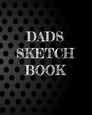 Book cover for Dads Sketch Book