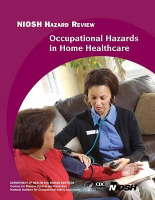 Book cover for Occupational Hazards in Home Healthcare