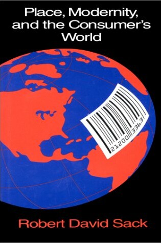 Cover of Place, Modernity and the Consumer's World