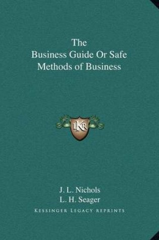 Cover of The Business Guide or Safe Methods of Business