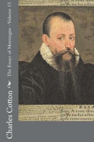 Cover of The Essays of Montaigne - Volume 13