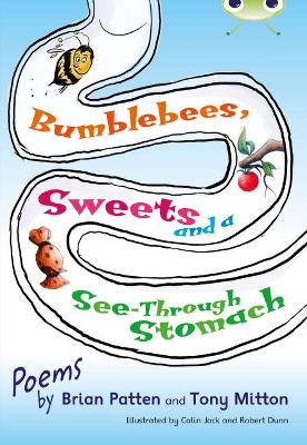 Book cover for Bug Club Independent Fiction Year Two Lime A Bumblebees, Sweets and a See-Through Stomach