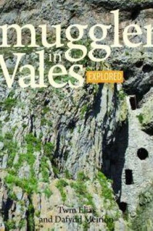 Cover of Compact Wales: Smugglers in Wales Explored