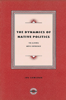 Cover of The Dynamics of Native Politics