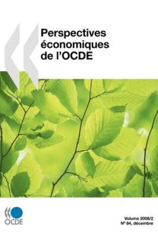 Cover of Perspectives Economiques De L'OCDE, Volume 2008 Numero 2