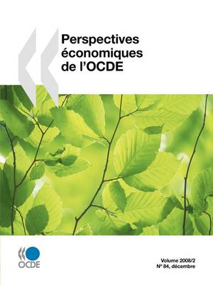 Book cover for Perspectives Economiques De L'OCDE, Volume 2008 Numero 2