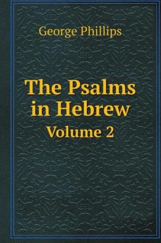 Cover of The Psalms in Hebrew Volume 2