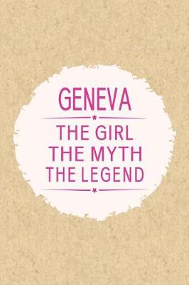 Book cover for Geneva the Girl the Myth the Legend