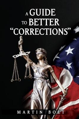 Book cover for A Guide to Better "Corrections"