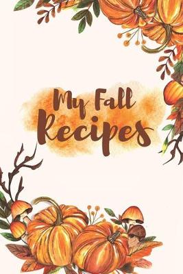 Book cover for My Fall Recipes