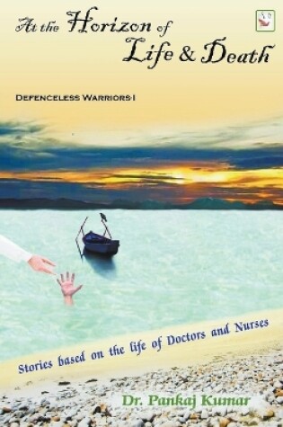 Cover of At the Horizon of Life & Death