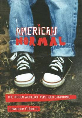 Book cover for American Normal: The Hidden World of Asperger's Syndrome