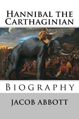 Book cover for Hannibal the Carthaginian