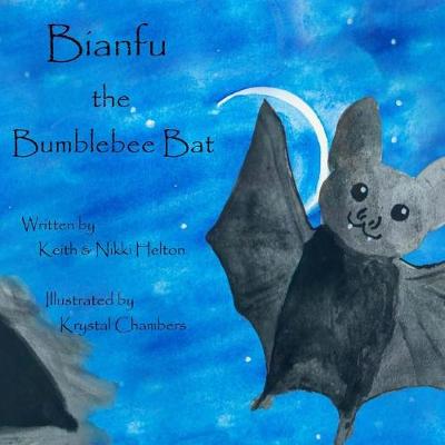 Cover of Bianfu the Bumblebee Bat