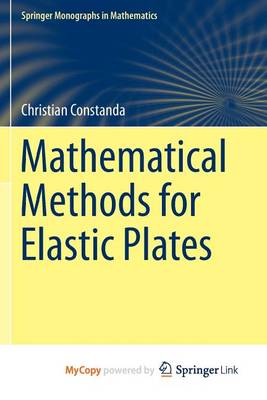 Book cover for Mathematical Methods for Elastic Plates
