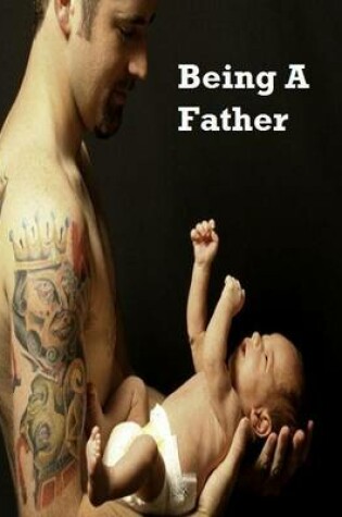 Cover of Being a Father