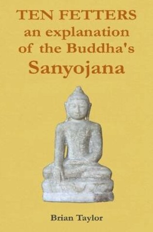 Cover of The Ten Fetters (Sanyojana)