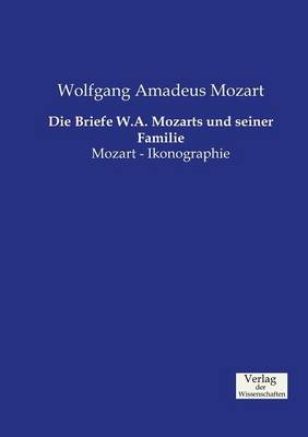 Book cover for Die Briefe W.A. Mozarts und seiner Familie