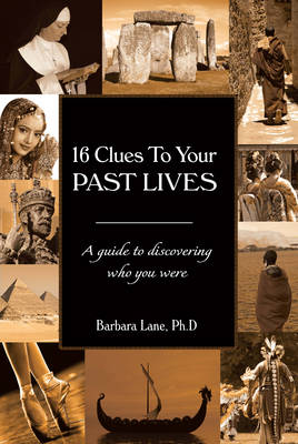 Book cover for 16 Clues to Your Past Lives