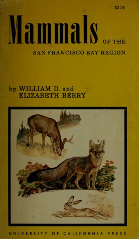 Book cover for Mammals of the San Francisco Bay Region