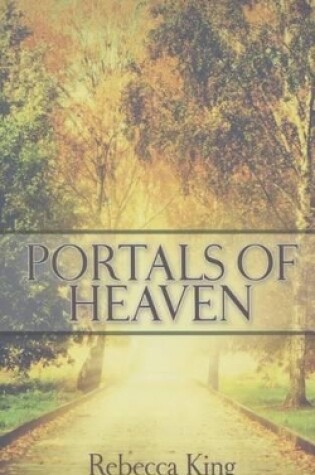 Cover of Portals Of Heaven