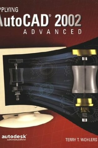 Cover of Applying Autocad 2002 Advanced