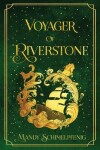 Book cover for Voyager of Riverstone