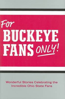 Book cover for For Buckeye Fans Only!