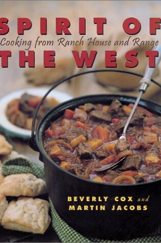 Cover of Spirit of the West: Cooking from Ranc