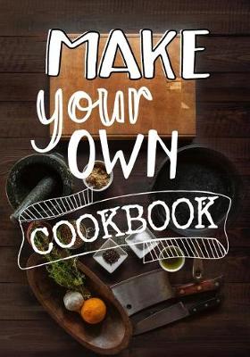 Book cover for Cookbook Make Your Own