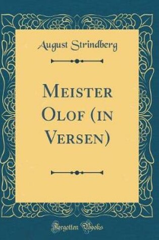 Cover of Meister Olof (in Versen) (Classic Reprint)