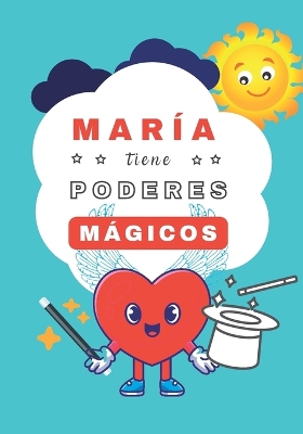 Cover of María tiene Poderes Mágicos