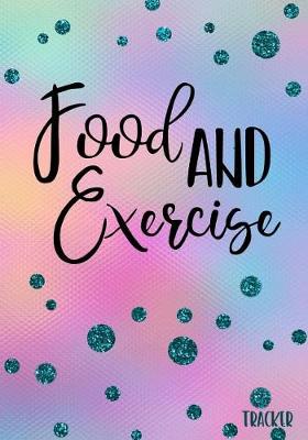 Book cover for Food And Exercise Tracker