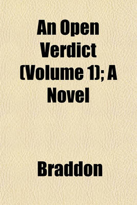 Book cover for An Open Verdict (Volume 1); A Novel