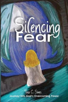 Book cover for Silencing Fear