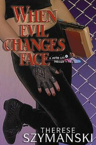 Cover of When Evil Changes Face