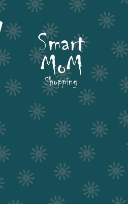 Book cover for Smart Mom Shopping List Planner Book (Olive)