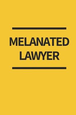 Book cover for Melenated Lawyer