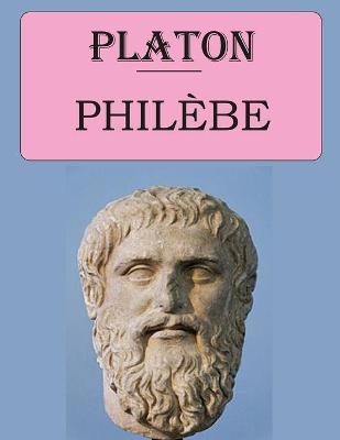Book cover for Philebe (Platon)