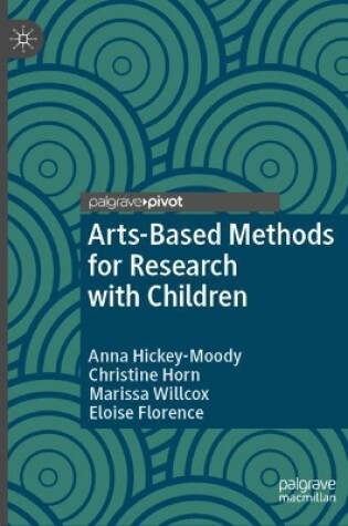 Cover of Arts-Based Methods for Research with Children