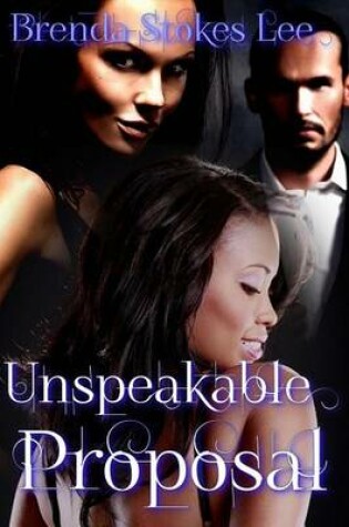 Cover of Unspeakable Proposal